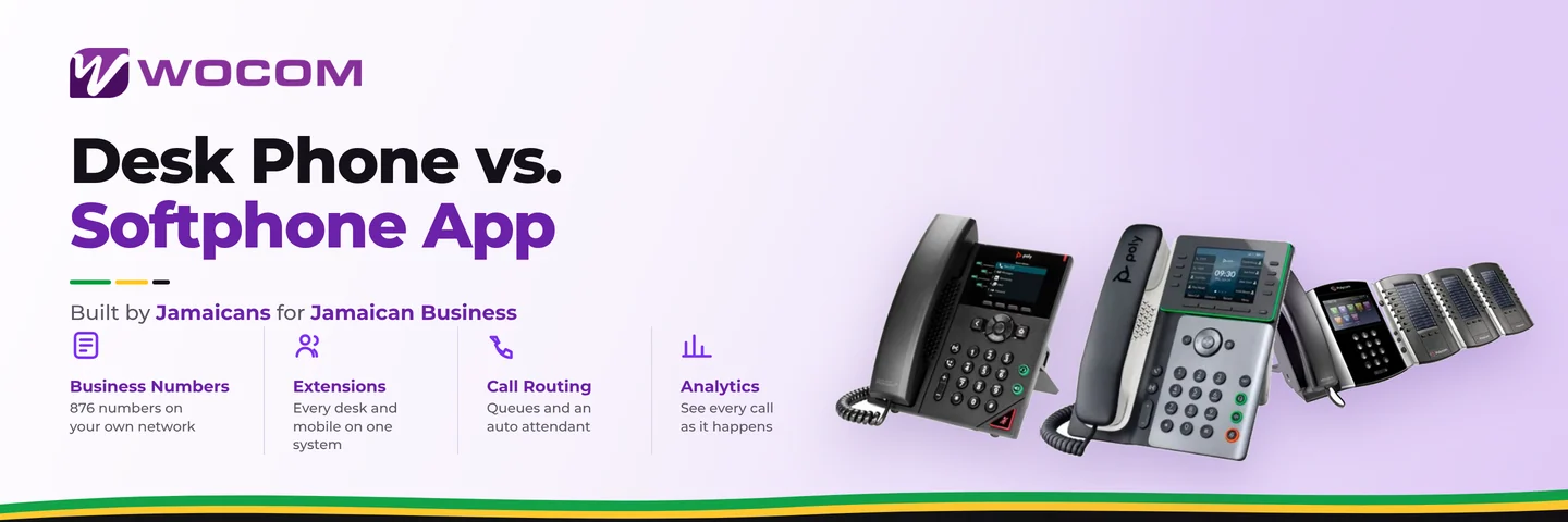 Desk Phone vs. Softphone App: What Jamaican Businesses Should Know Before Buying