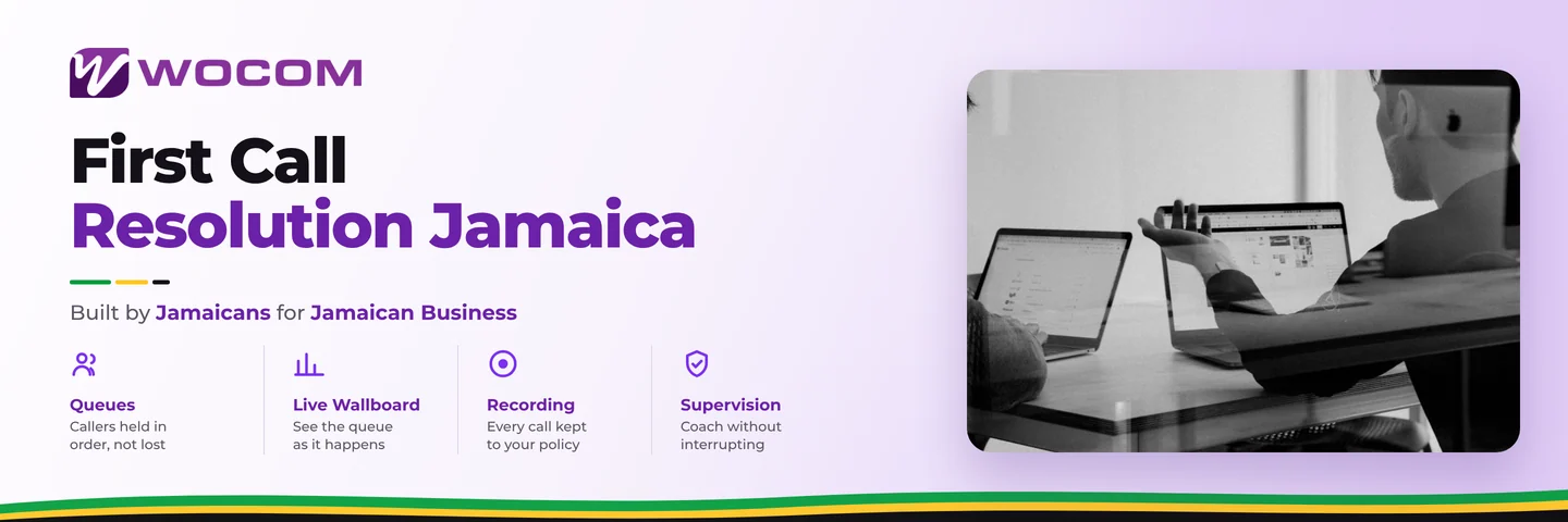First Call Resolution Jamaica: Why Your Contact Centre's Most Important Metric Isn't Being Tracked