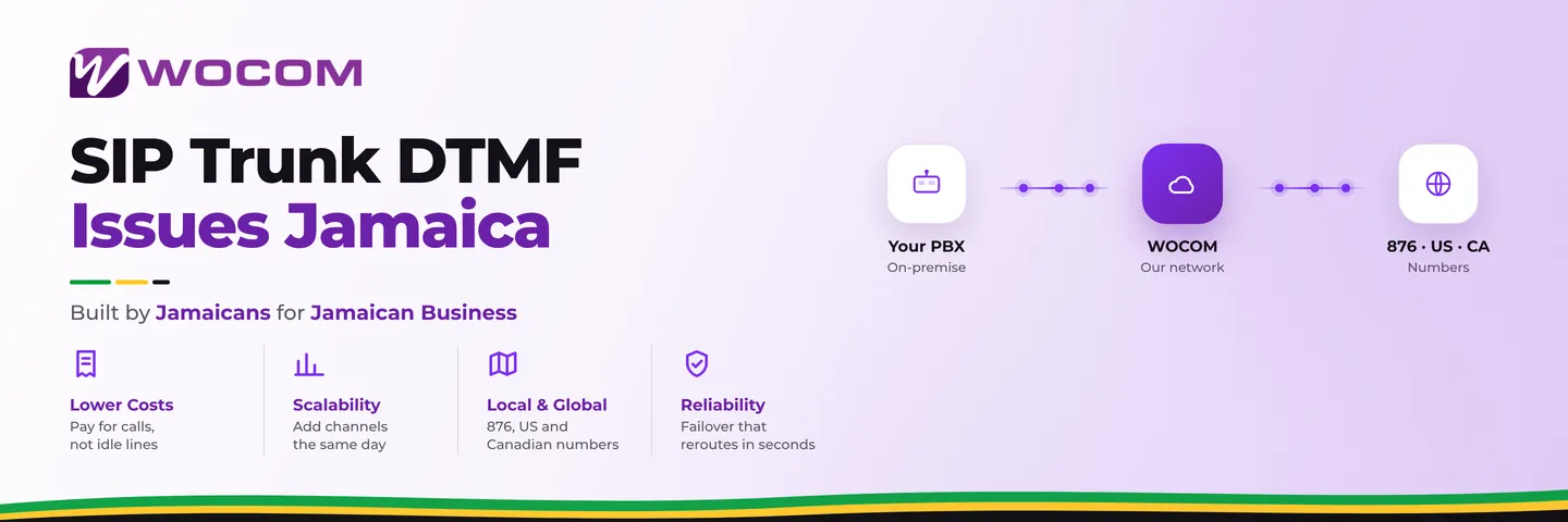 SIP Trunk DTMF Issues Jamaica: Why Your IVR Isn't Recognising Caller Key Presses