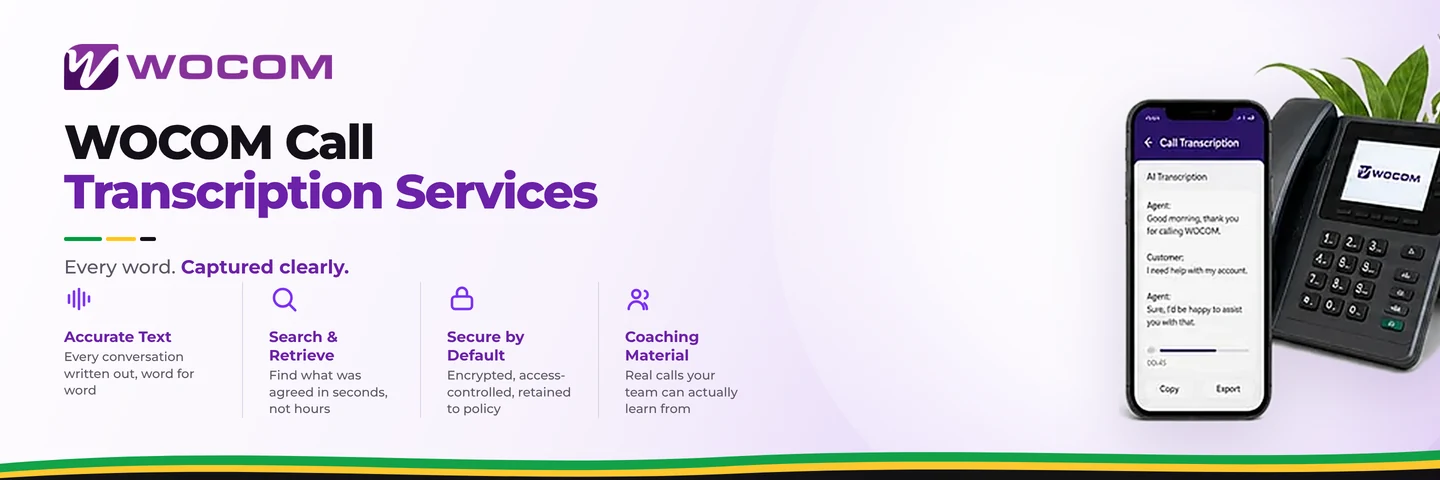 WOCOM Call Transcription Services: Every Word Captured, Searchable and Secure