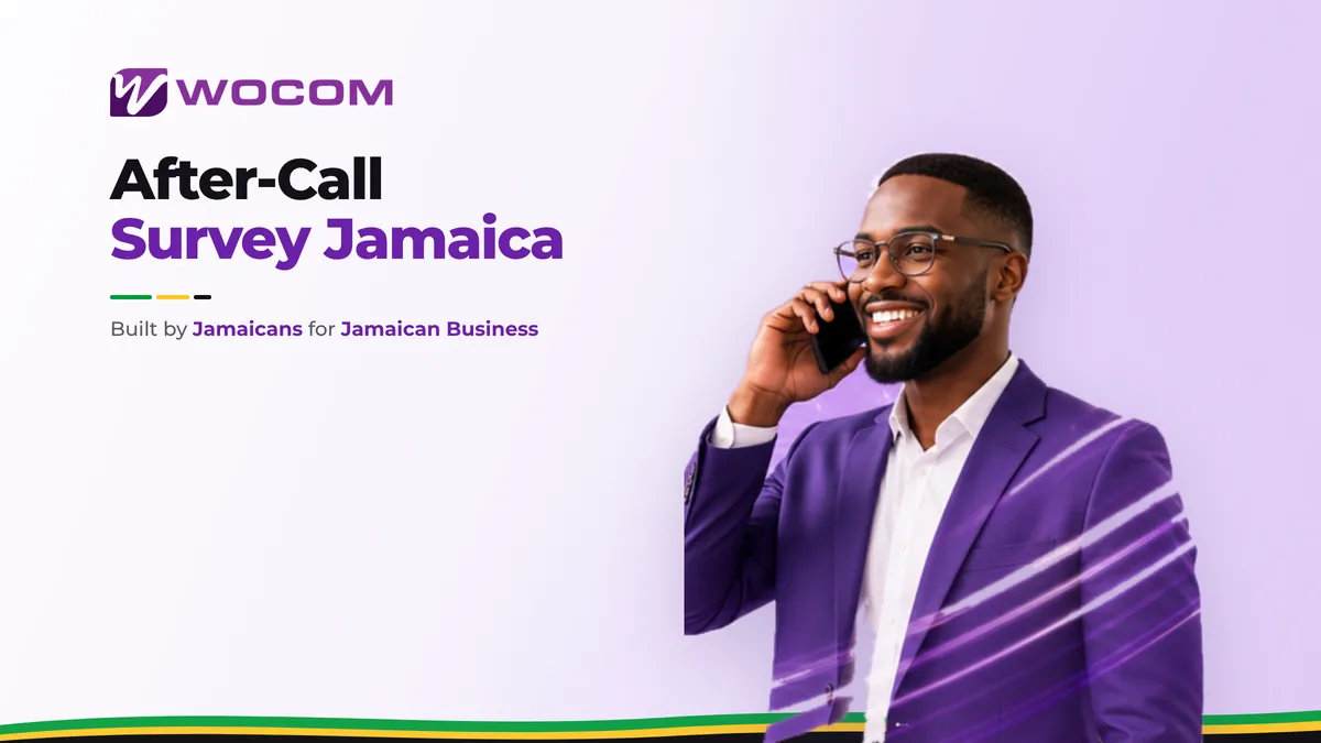 After-Call Survey Jamaica: How to Capture Customer Feedback Right After Every Call