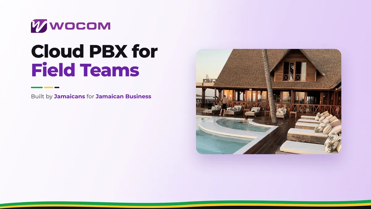 Cloud PBX for Field Teams: How Jamaica Businesses with Technicians and Delivery Staff Handle Calls